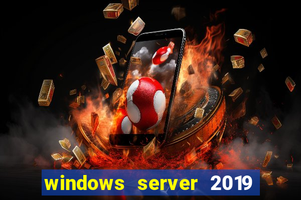 windows server 2019 iso pt-br download